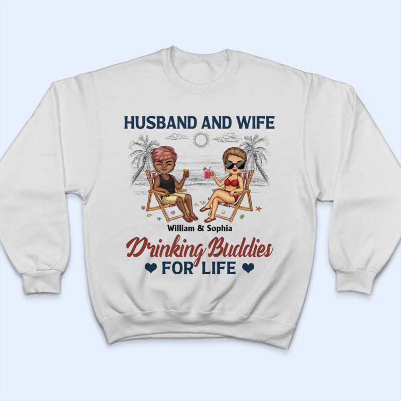 Husband And Wife Drinking Buddies For Life - Couple Gift - Personalized Custom T Shirt