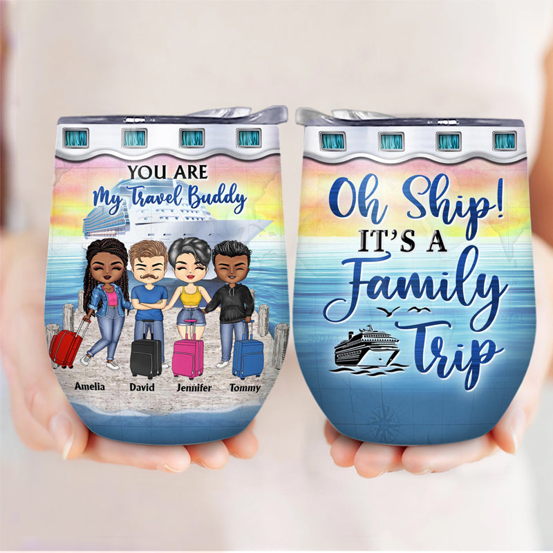 Traveling Best Friends Life Is Better On A Cruise With Best Friends - Gift For BFF, Sisters - Personalized Custom Wine Tumbler