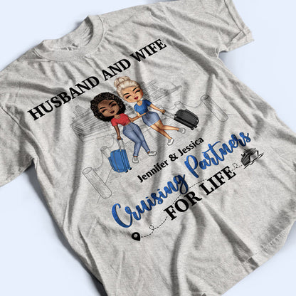 Traveling Couple Husband And Wife Cruising Partners For Life - Gift For Couples - Personalized Custom T Shirt