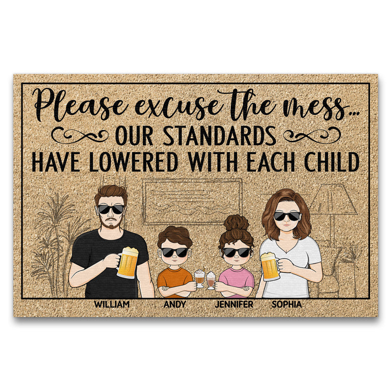 Please Excuse The Mess Our Standards Have Lowered With Each Child Couple Husband Wife Family - Personalized Custom Doormat