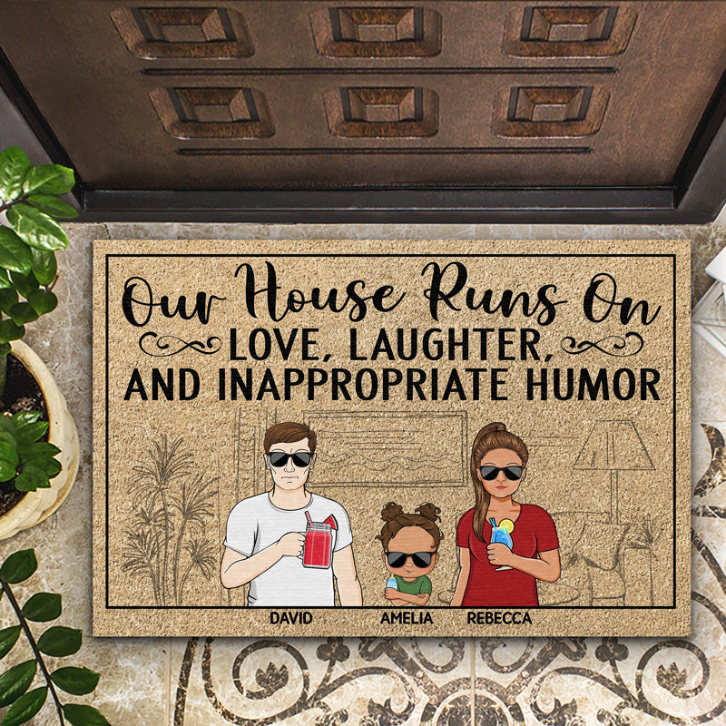 Our House Runs On Love Laughter And Inappropriate Humor Couple Husband Wife Family - Personalized Custom Doormat