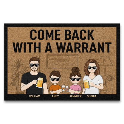 Come Back With A Warrant Couple Husband Wife Family - Personalized Custom Doormat