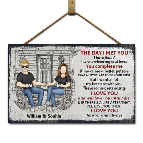 The Day I Met You - Anniversary, Birthday, Home Decor Gift For Spouse, Lover, Husband, Wife, Boyfriend, Girlfriend, Couple - Personalized Custom Wood Rectangle Sign