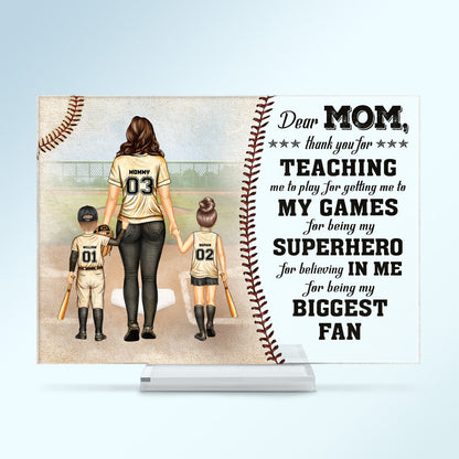 Dear Mom Thank You For Teaching Me - Birthday, Loving Gift For Baseball Fan, Mom, Mother - Personalized Custom Horizontal Rectangle Acrylic Plaque