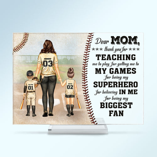 Dear Mom Thank You For Teaching Me - Birthday, Loving Gift For Baseball Fan, Mom, Mother - Personalized Custom Horizontal Rectangle Acrylic Plaque