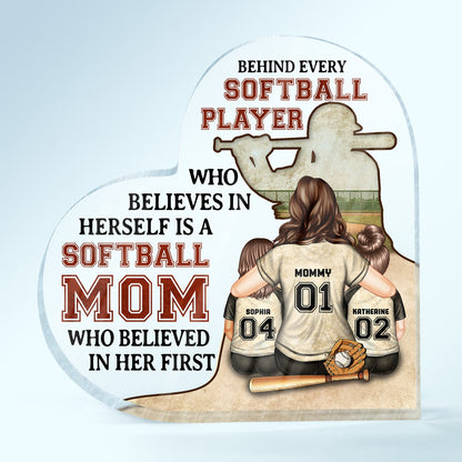 Every Baseball Softball Player Who Believes In - Birthday, Loving Gift For Sport Fan, Mom, Mother - Personalized Custom Heart Shaped Acrylic Plaque