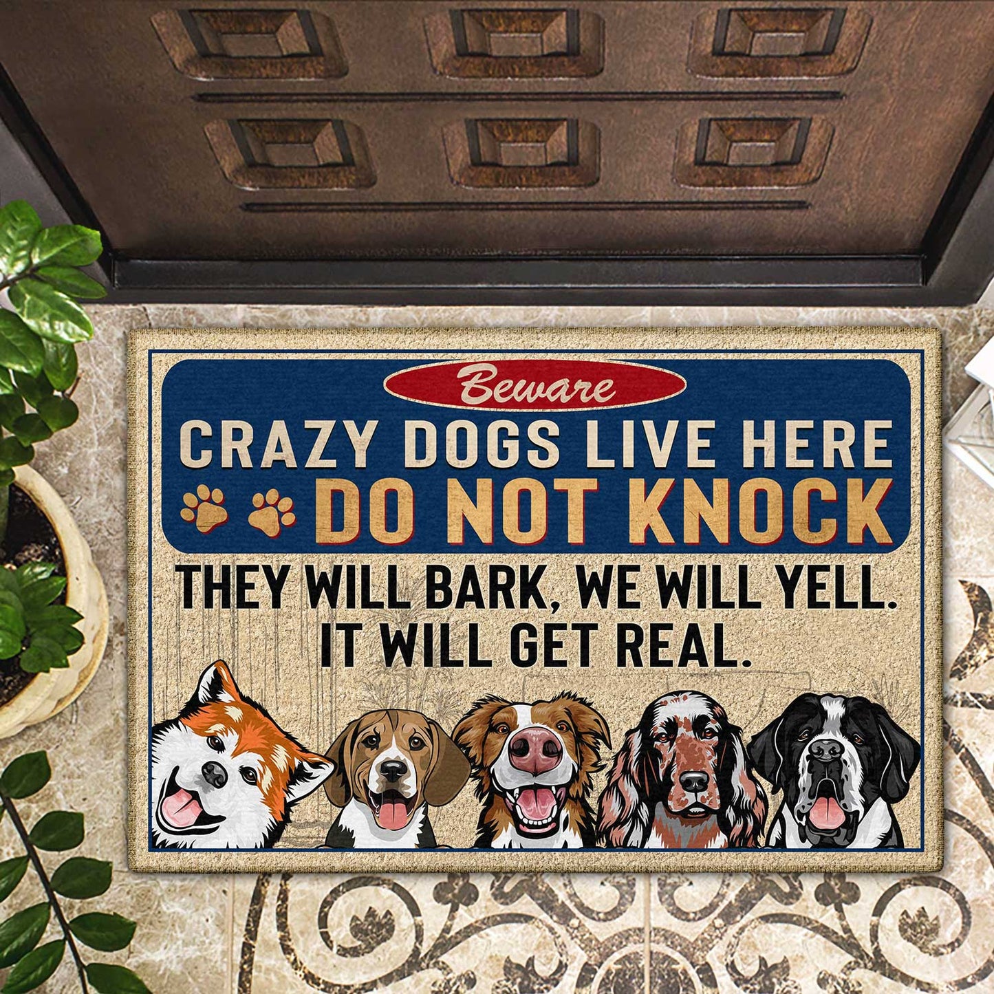 Crazy Dogs Live Here Do Not Knock - Birthday, Loving, Funny, Home Decor Gift For Dog Mom, Dad, Pet Lover - Personalized Custom Doormat