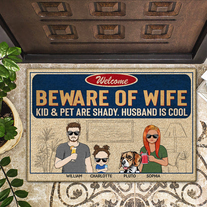 Beware Of Wife Kids & Pets Are Shady Husband Is Cool Couple Husband Wife - Home Decor, Funny, Anniversary Gift For Family, Dog Lovers, Cat Lovers - Personalized Custom Doormat