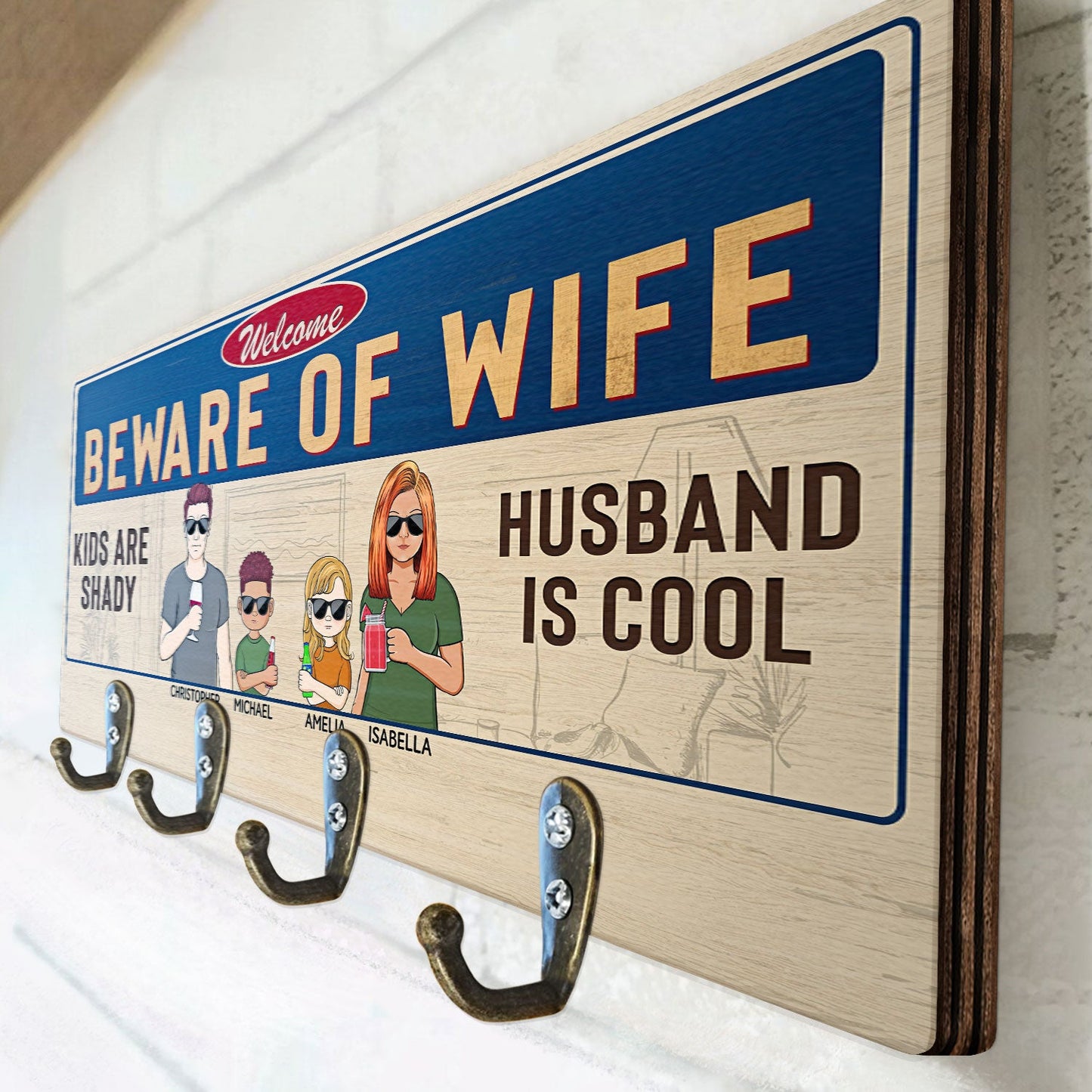 Beware Of Wife Kids Are Shady Husband Is Cool Couple - Home Decor, Funny, Anniversary Gift For Family - Personalized Custom Wood Key Holder