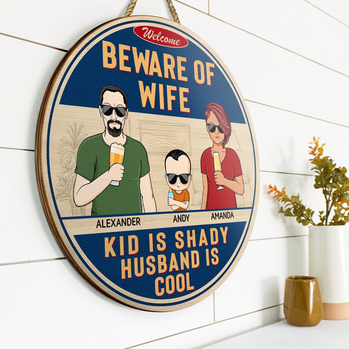 Beware Of Wife Kids Are Shady Husband Is Cool Couple Husband Wife Family - Personalized Custom Wood Circle Sign