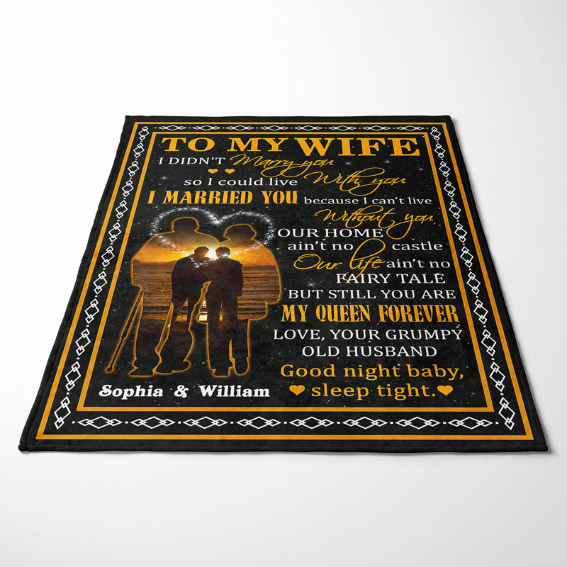 To My Wife Can't Live Without You Family Old Couple - Couple Gift - Personalized Custom Blanket