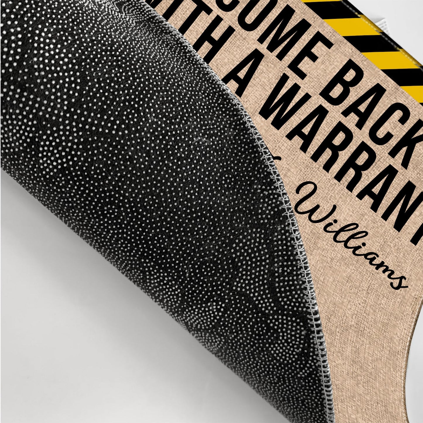 Come Back With A Warrant - Home Decor, Funny, Anniversary Gift For Family - Personalized Doormat