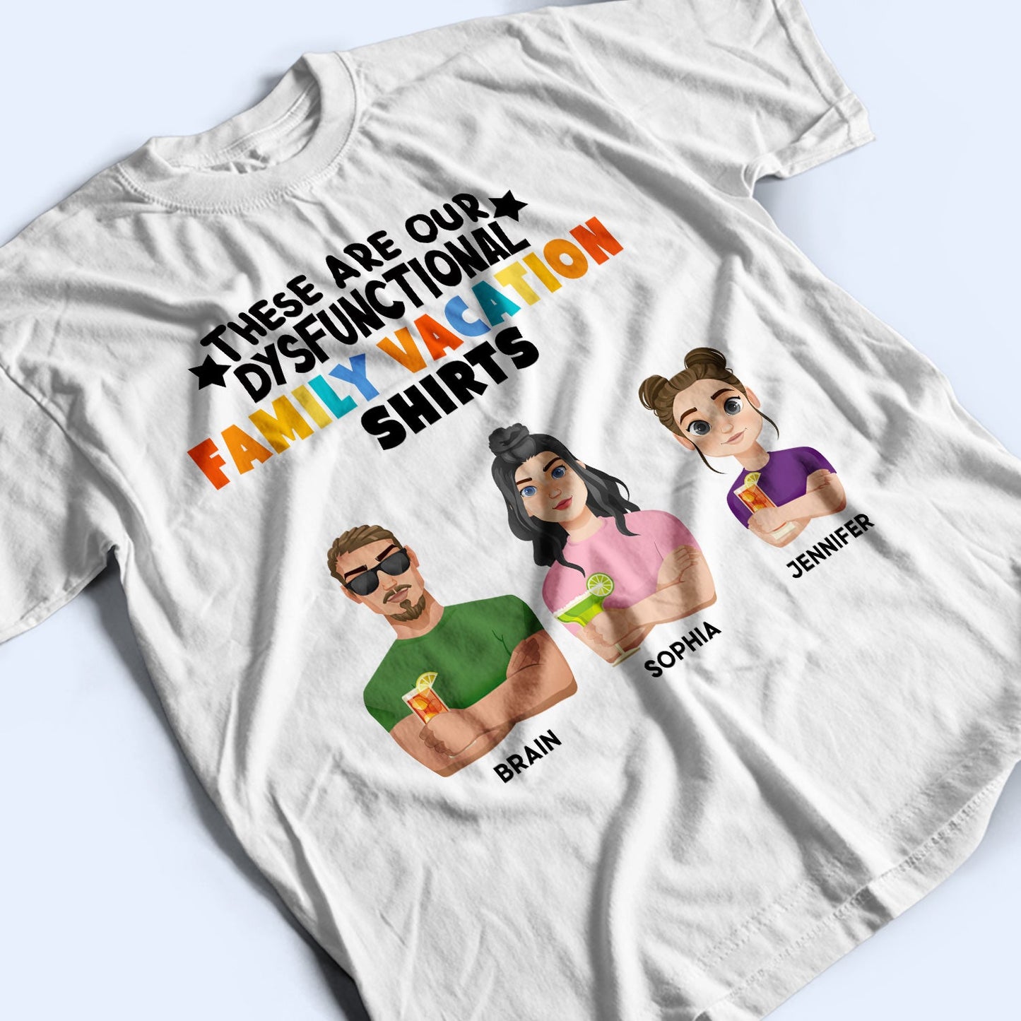 These Are Our Dysfunctional Family Vacation Shirts - Gift For Family - Personalized T Shirt