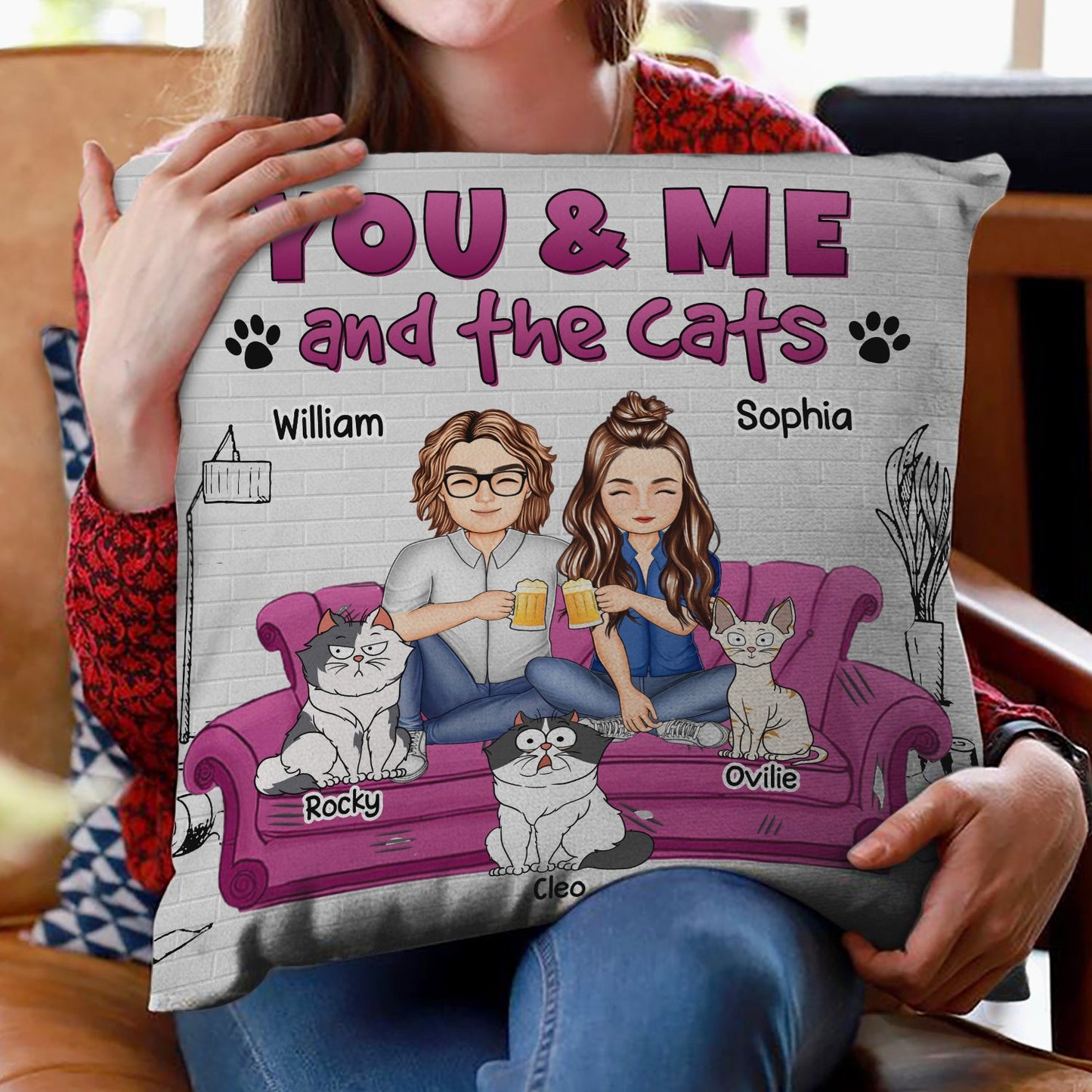 You And Me And The Cats - Gift For Cat Lovers - Personalized Pillow