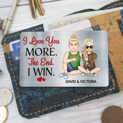 I Love You More - Gift For Couples, Husband, Wife - Personalized Aluminum Wallet Card