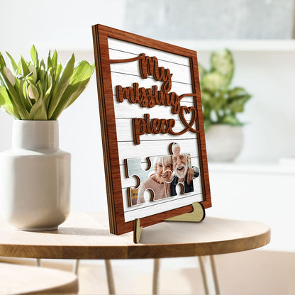 Custom Photo My Missing Piece - Gift For Old Couples, Husband, Wife - Personalized 2-Layered Wooden Plaque With Stand