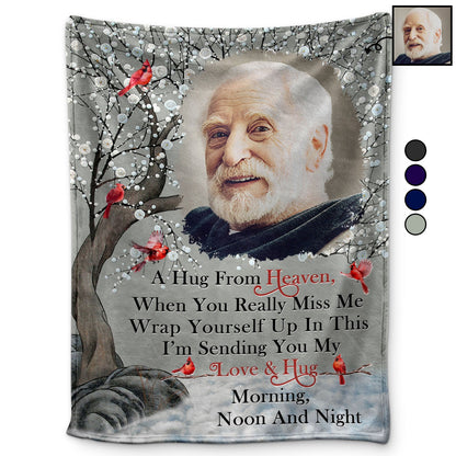 Custom Photo A Hug From Heaven - Memorial Gift For Family, Friends, Siblings - Personalized Fleece Blanket