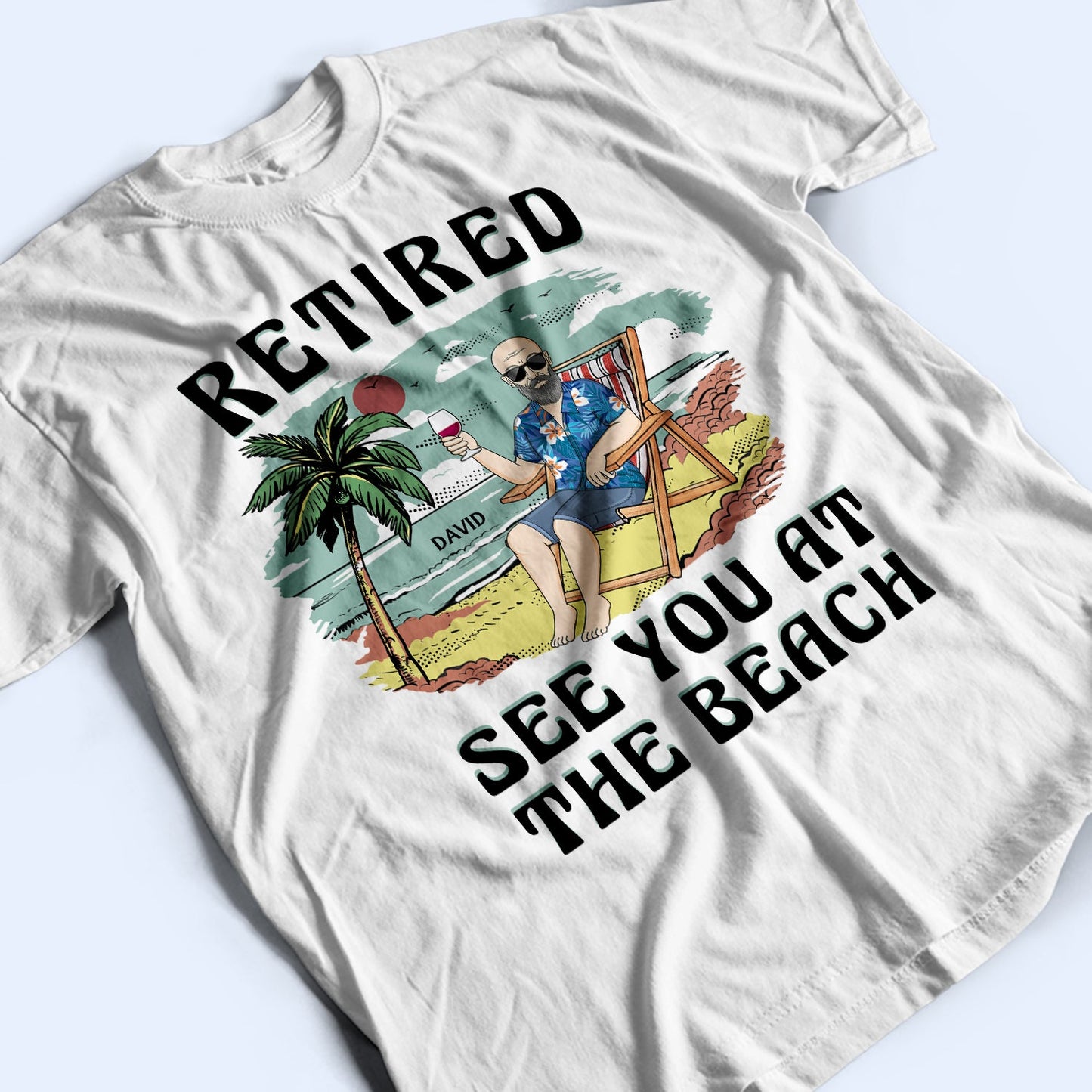 Retired See You At The Beach Vintage - Retirement Gift For Beach Lovers, Dad, Mom, Grandpa, Grandma - Personalized T Shirt