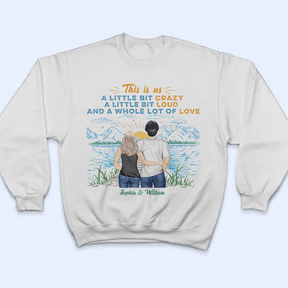 Lake Love Story Ours Is My Favorite - Gift For Couples - Personalized Custom T Shirt