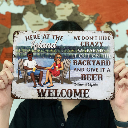 We Don't Hide Crazy We Put It Out Lake Bar - Gift For Couples - Personalized Custom Classic Metal Signs