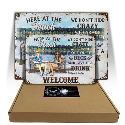 We Don't Hide Crazy We Put It Out Lake Bar - Gift For Couples - Personalized Custom Classic Metal Signs