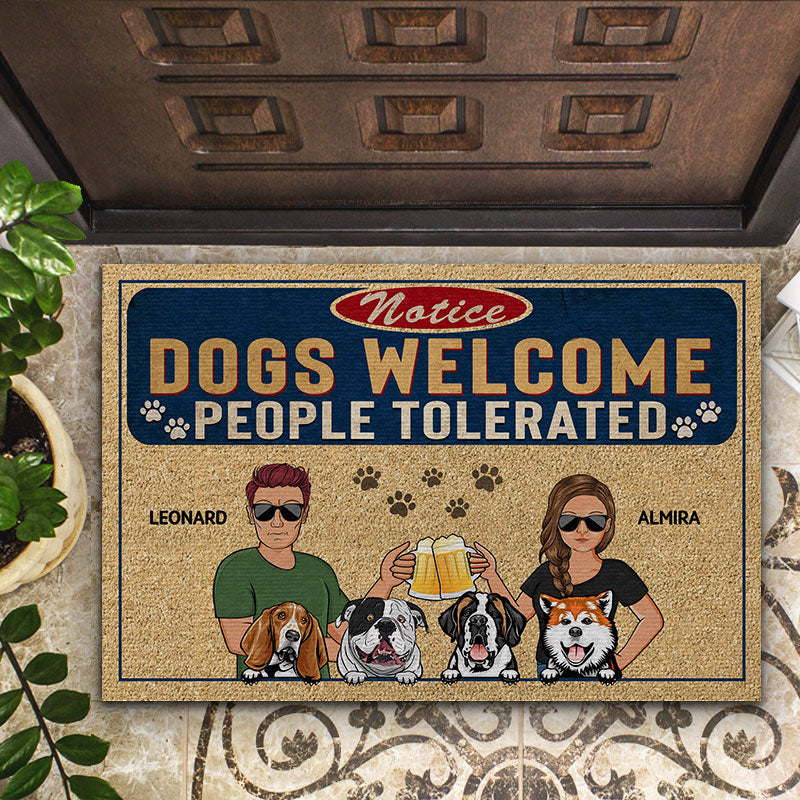 Notice Dogs Welcome People Tolerated Couple Husband Wife - Gift For Dog Lovers - Personalized Custom Doormat
