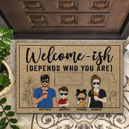 Welcome-ish Depends Who You Are Couple Husband Wife Family - Personalized Custom Doormat