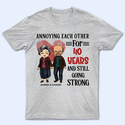 Family Old Couple Annoying Each Other For Years Husband & Wife - Gift For Couples - Personalized Custom T Shirt