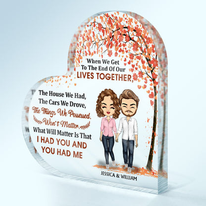 Family Old Couple When We Get To The End - Gift For Couples - Personalized Custom Heart Shaped Acrylic Plaque