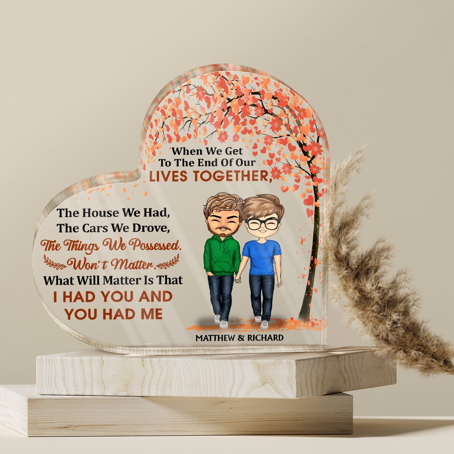 Family Old Couple When We Get To The End - Gift For Couples - Personalized Custom Heart Shaped Acrylic Plaque