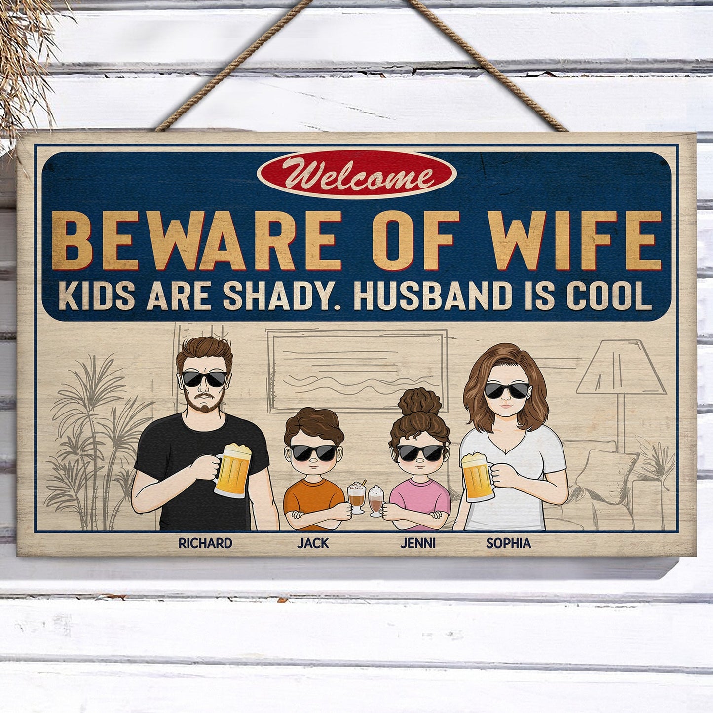 Beware Of Wife Kids Are Shady Husband Is Cool Couple - Anniversary, Birthday, Housewarming Gift For Spouse, Husband, Wife, Family - Personalized Custom Wood Rectangle Sign