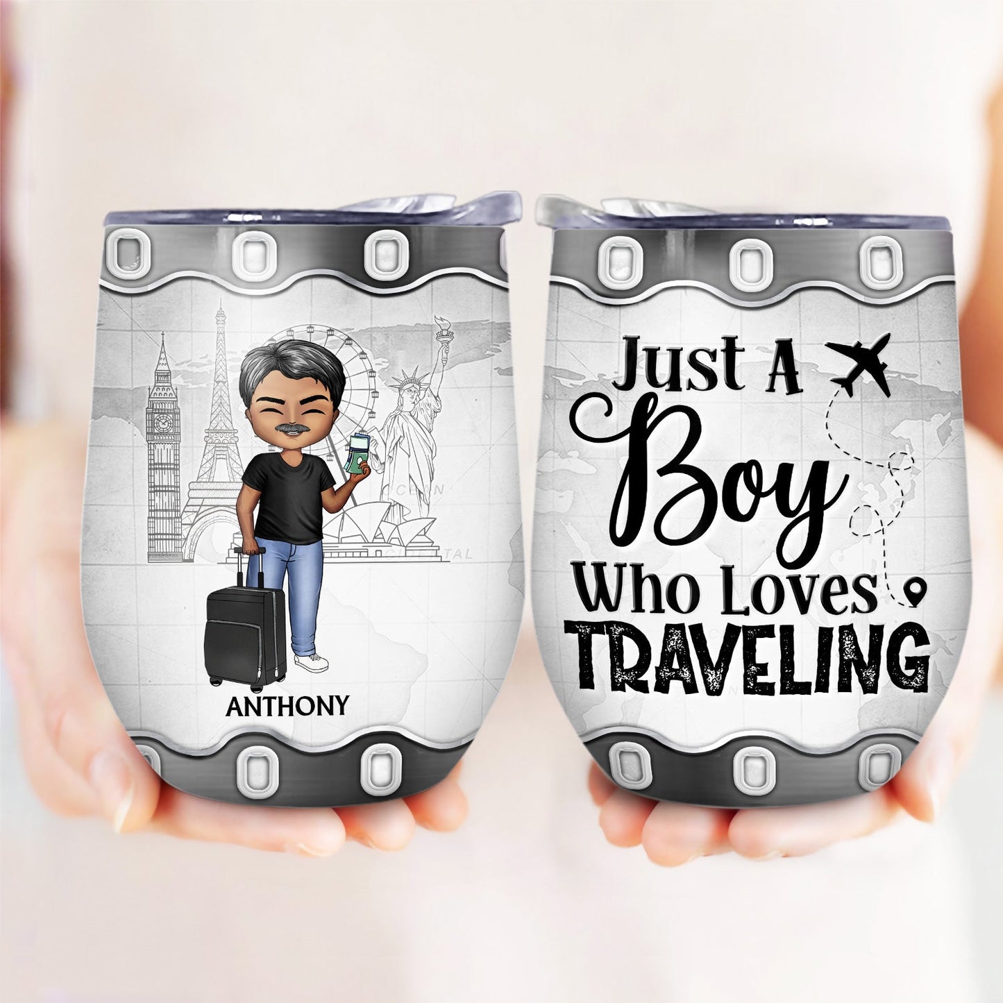 Just A Girl Boy Who Loves Traveling Cruising - Birthday Gift For Him, Her, Kid, Friends, Family, Trippin', Vacation Lovers - Personalized Custom Wine Tumbler