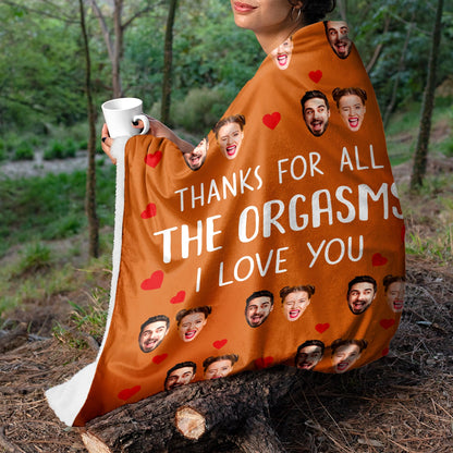 Custom Photo Thanks For All The Orgasms - Anniversary, Vacation, Funny Gift For Couples, Family - Personalized Fleece Blanket