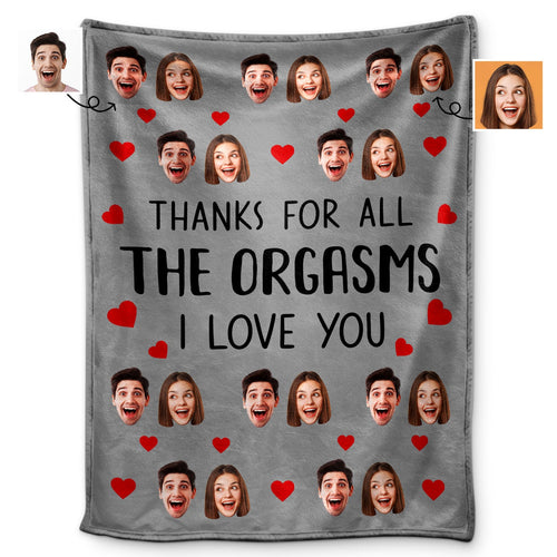 Custom Photo Thanks For All The Orgasms - Anniversary, Vacation, Funny Gift For Couples, Family - Personalized Fleece Blanket