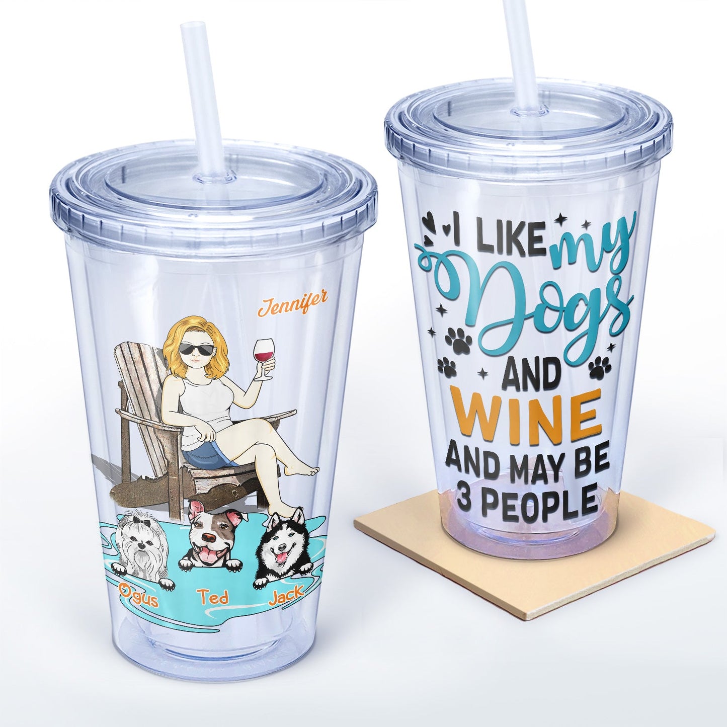 I Like Beer, Wine, Alcohol, Dogs And Maybe 3 People - Gift For Dog Lovers - Personalized Acrylic Insulated Tumbler With Straw