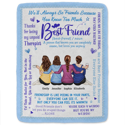 We'll Always Be Friends - Funny, Loving Gifts For Besties - Personalized Fleece Blanket