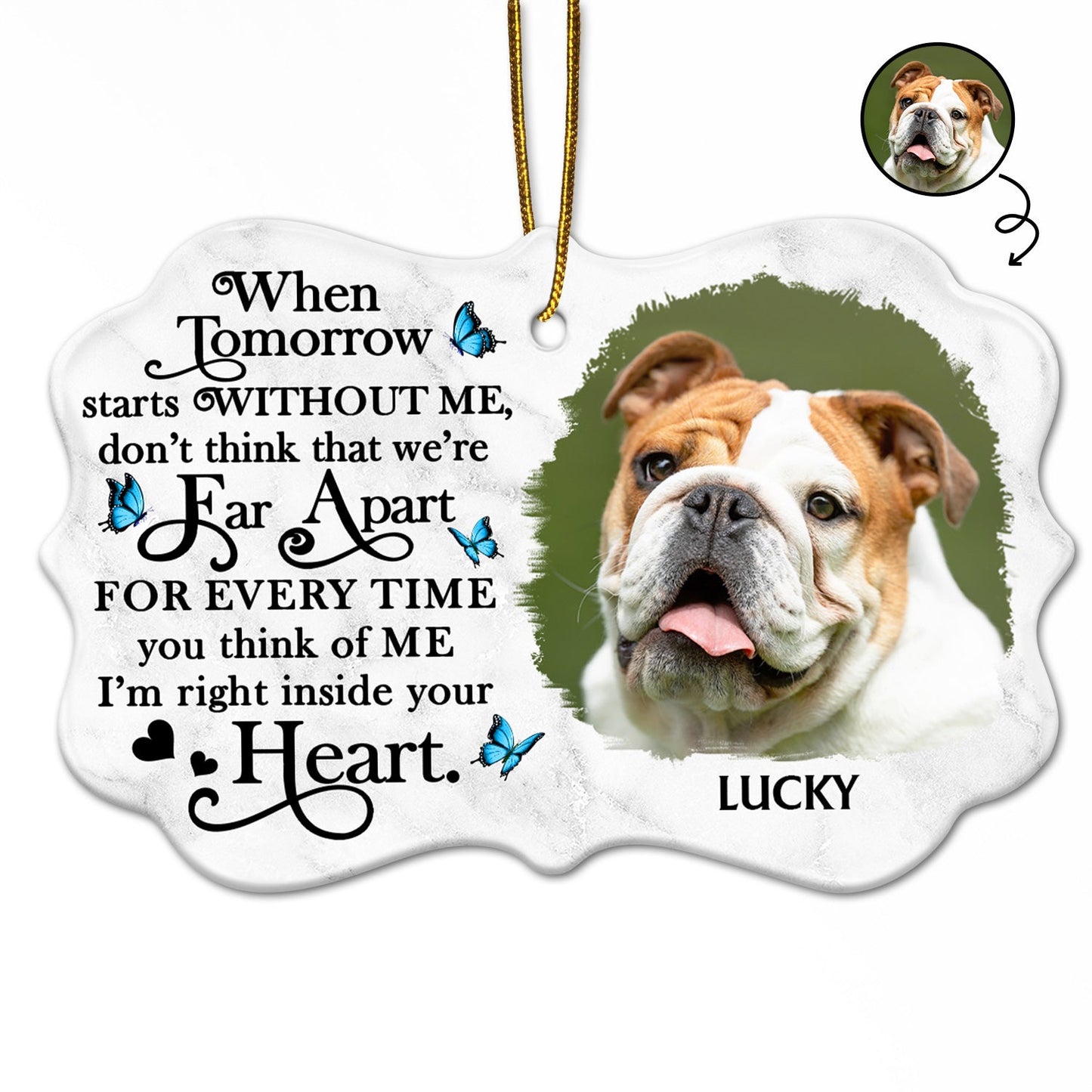 Custom Photo When Tomorrow Starts Without Me - Christmas, Memorial Gift For Dog Lovers, Cat Lovers - Personalized Medallion Ceramic Ornament