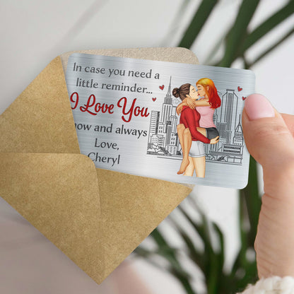 In Case You Need A Little Reminder - Gift For Couples, Husband, Wife - Personalized Aluminum Wallet Card