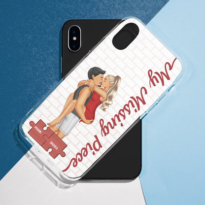 My Missing Piece Kissing Couple - Gift For Couples, Husband, Wife - Personalized Clear Phone Case