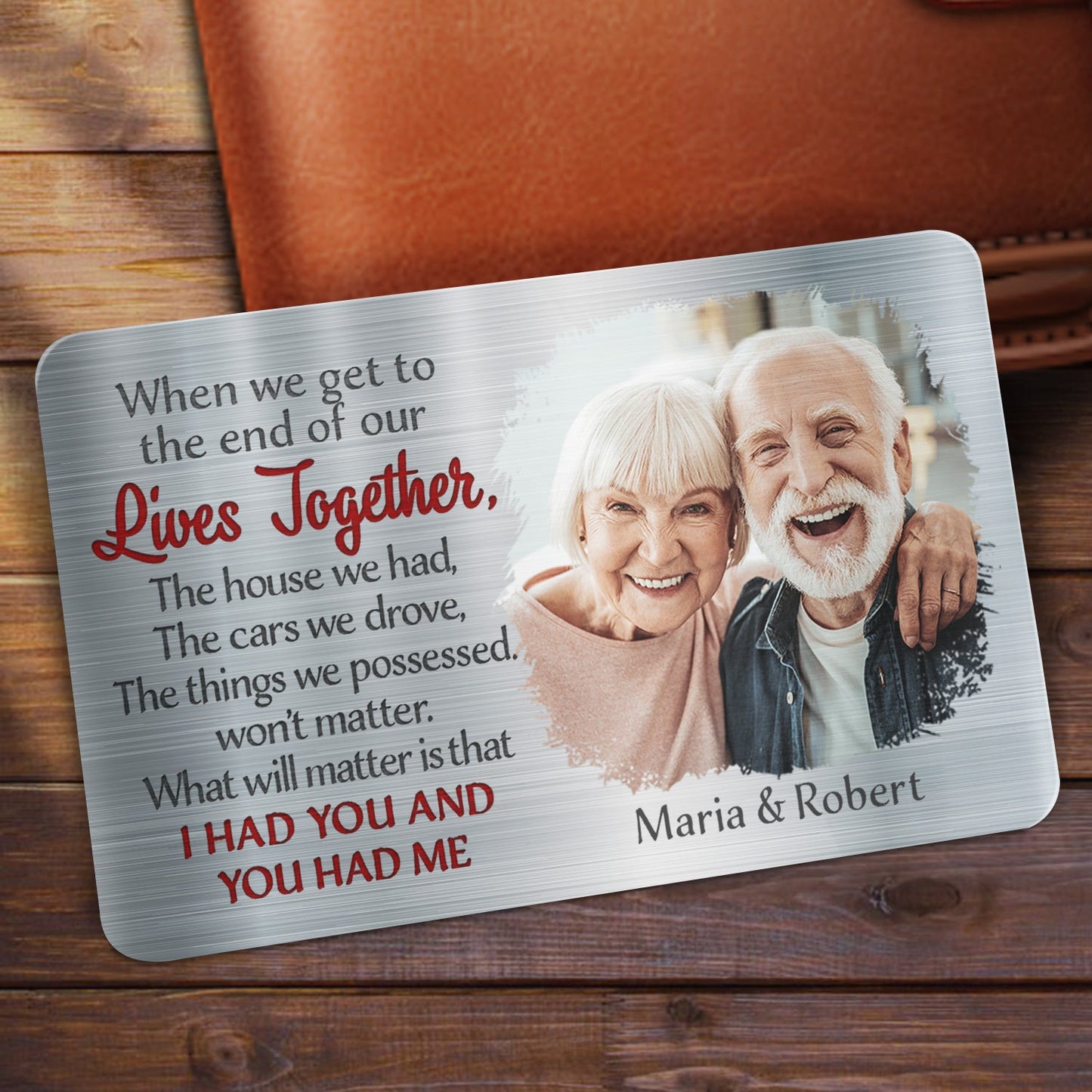 Custom Photo When We Get To The End - Loving, Anniversary Gift For Couples, Husband, Wife - Personalized Aluminum Wallet Card