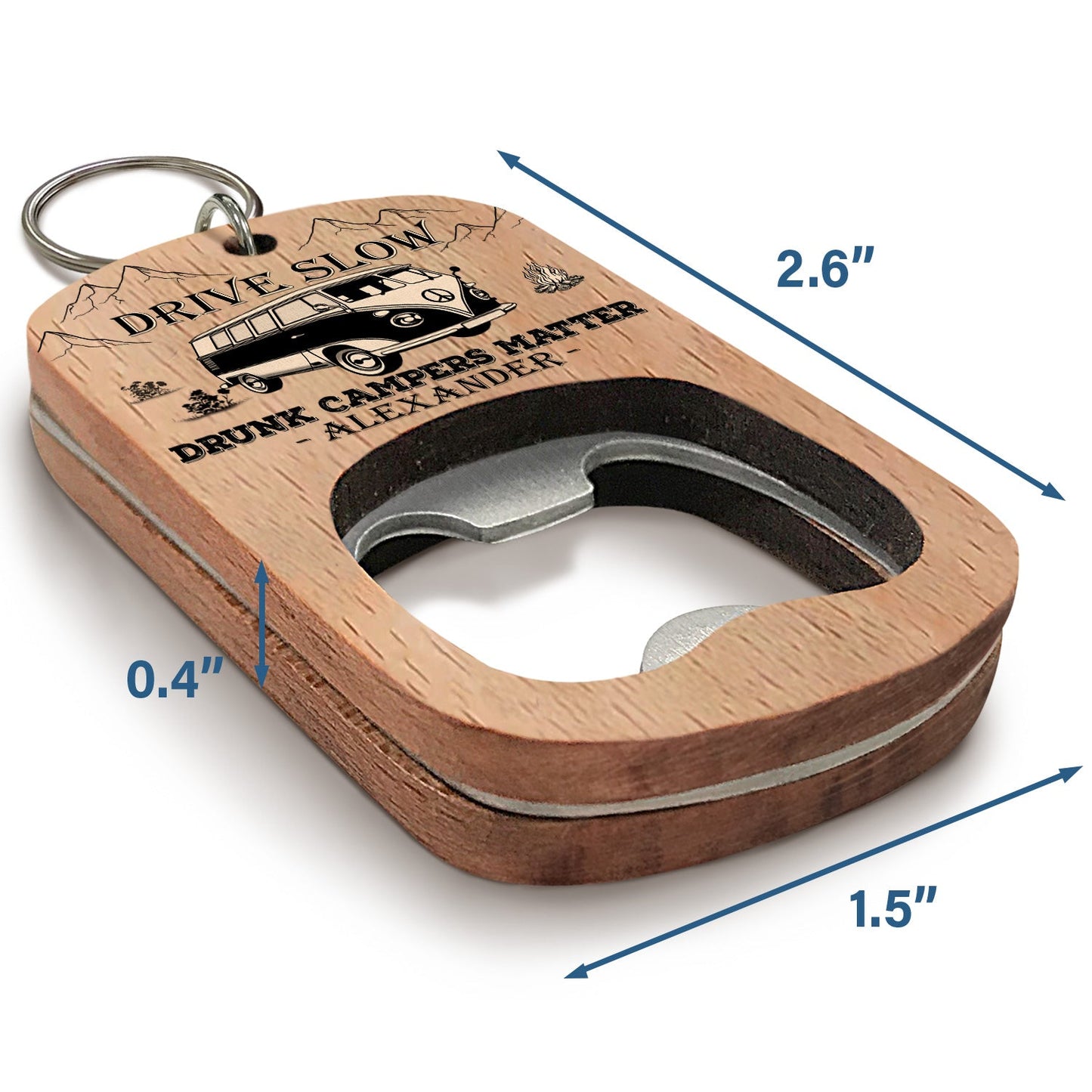 Drive Slow Drunk Campers Matter - Gift For Camping Lovers, RV Owners - Personalized Bottle Opener Keychain
