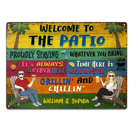 Patio Welcome Grilling Proudly Serving Whatever You Bring Couple Single Horizontal - Home Decor, Backyard Decor, Gift For Her, Him, Family, Husband, Wife - Personalized Custom Classic Metal Signs