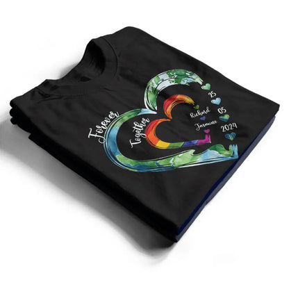 Together Forever Love Is Love Sweetheart Pride Couple - Personalized T Shirt
