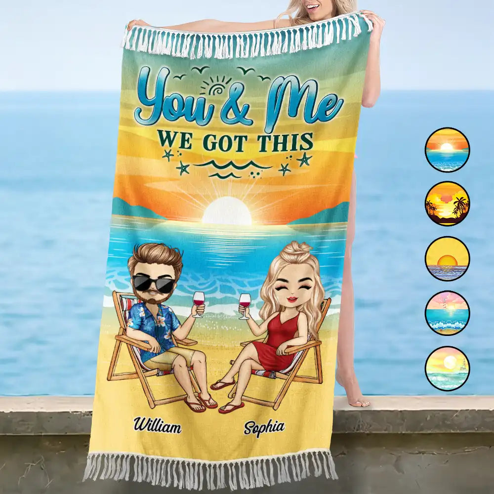 You & Me We Got This - Personalized Turkish Beach Towel
