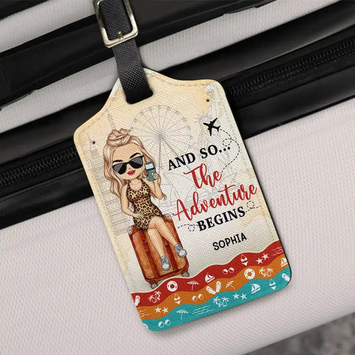 And So The Adventure Begins - Personalized Luggage Tag