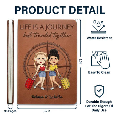 Life Is A Journey Best Traveled Together - Personalized Leather Journal