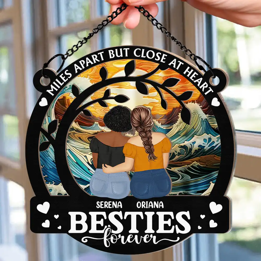 Not Sisters By Blood But Sisters By Heart Besties Forever - Personalized Window Hanging Suncatcher Ornament