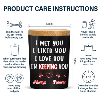 I Love You I'm Keeping You - Personalized Scented Candle With Wooden Lid
