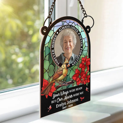 Custom Photo Memorial Always Loved Never Forgotten - Personalized Window Hanging Suncatcher Ornament