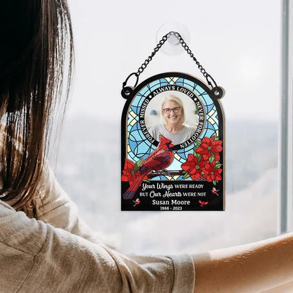 Custom Photo Memorial Always Loved Never Forgotten - Personalized Window Hanging Suncatcher Ornament